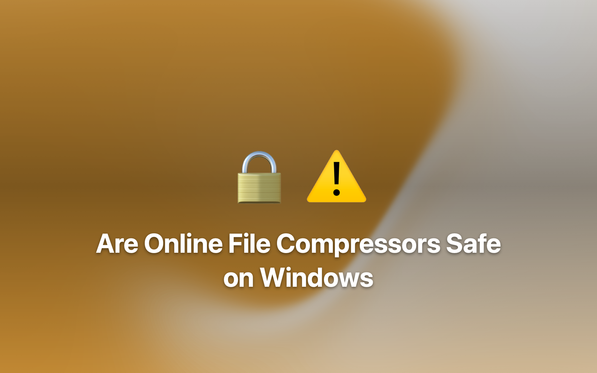 Are Online File Compressors Safe on Windows cover