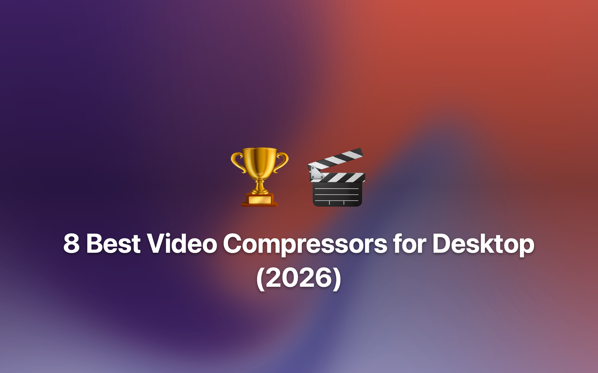 8 Best Video Compressors for Desktop (2026) cover