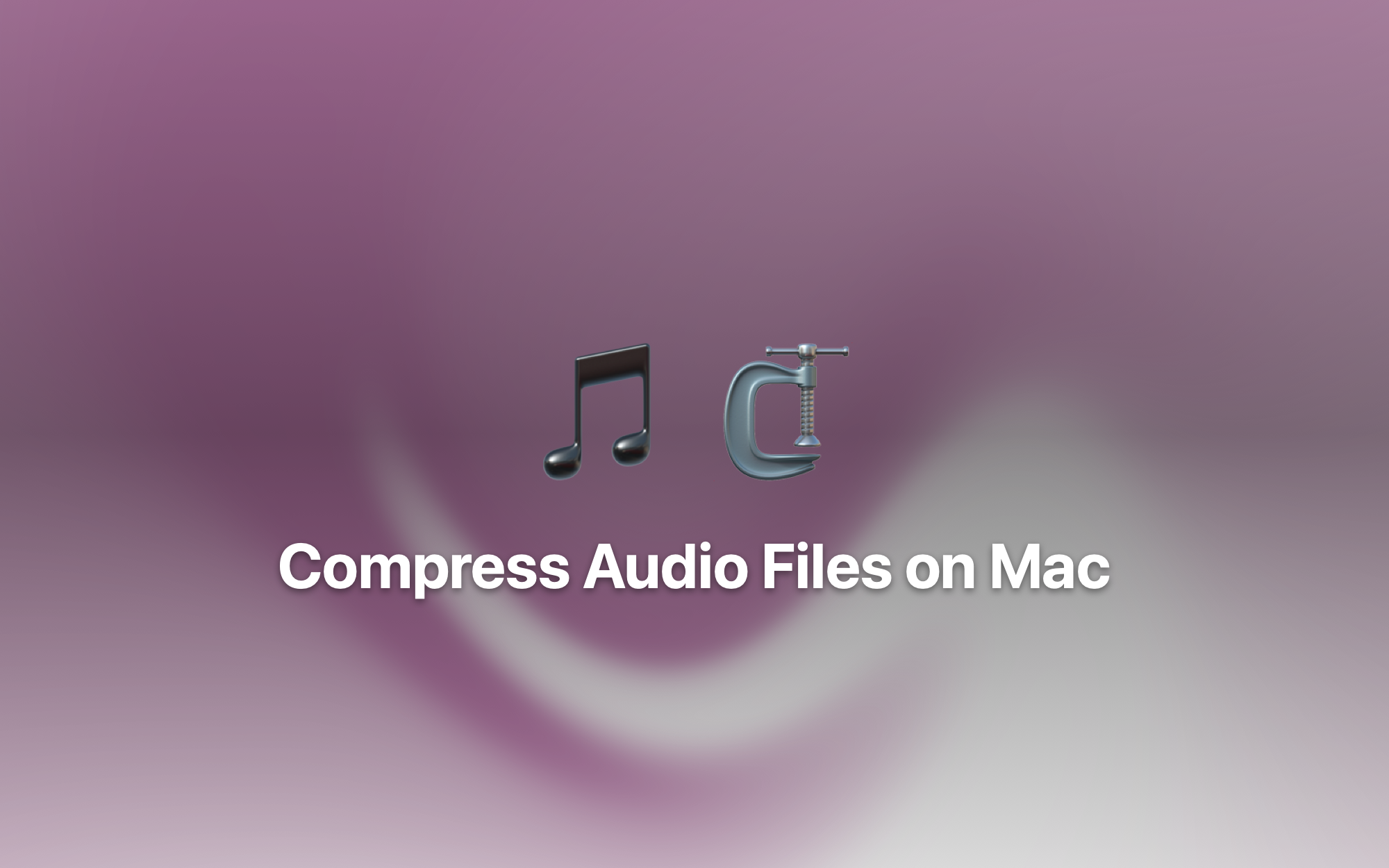Compress Audio Files on Mac cover