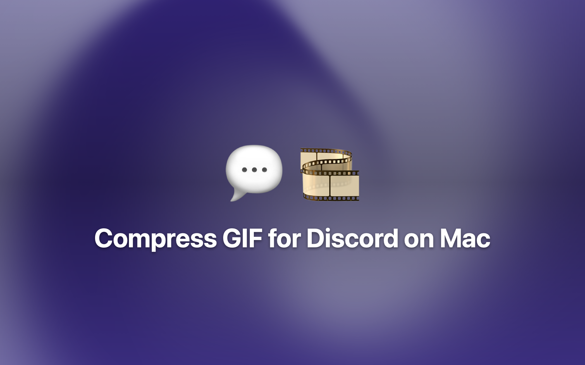 Compress GIF for Discord on Mac cover