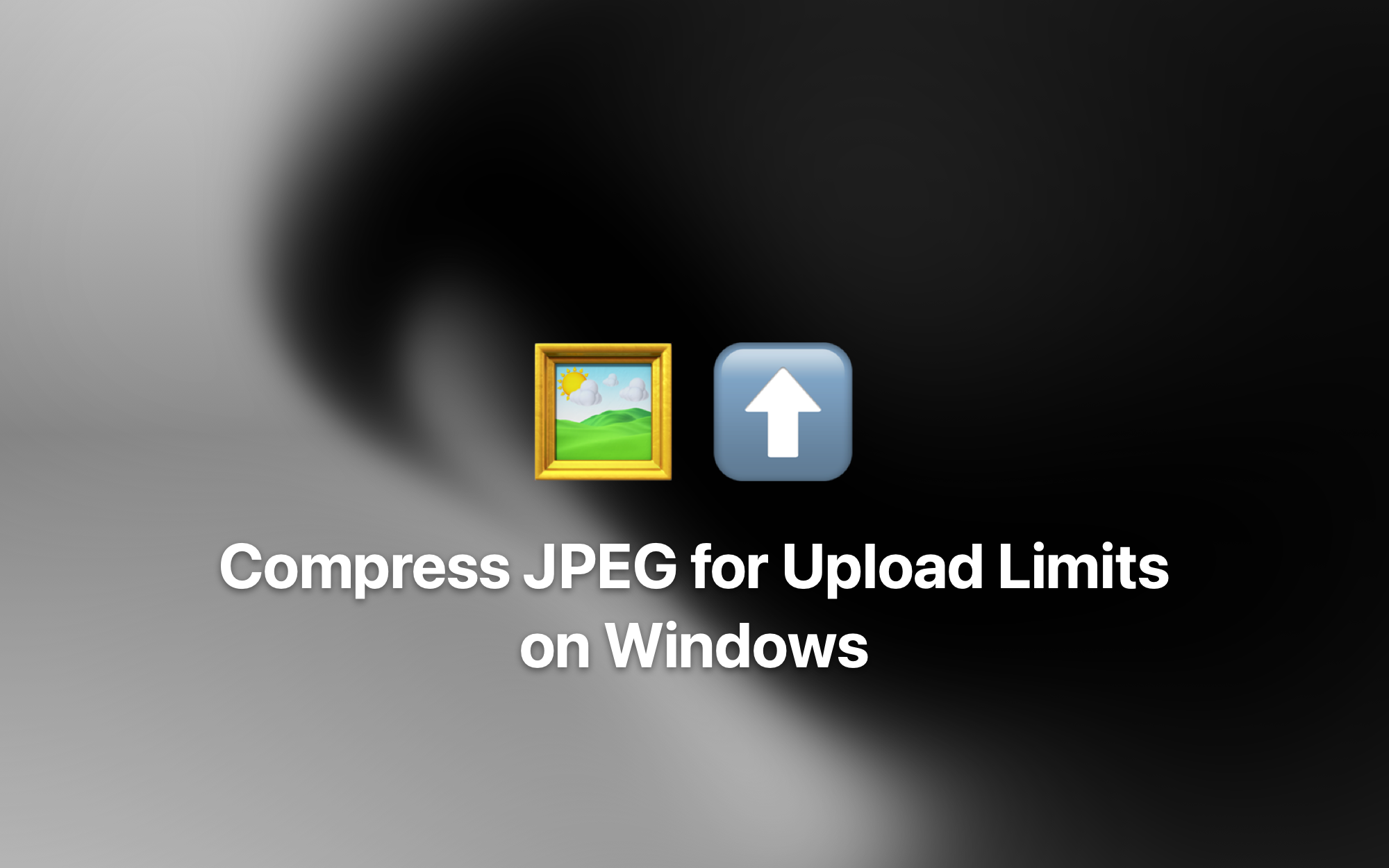 Compress JPEG for Upload Limits on Windows cover