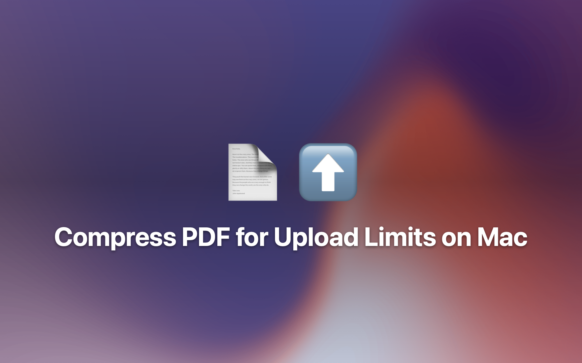 Compress PDF for Upload Limits on Mac cover