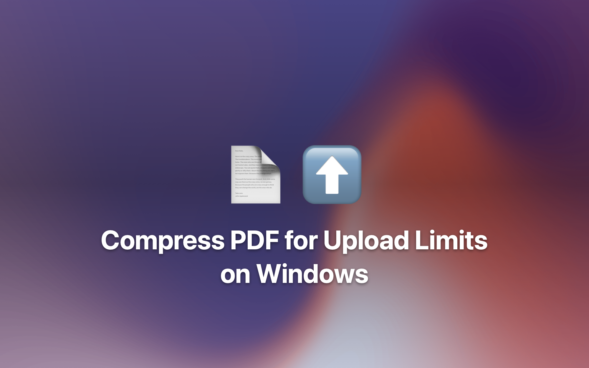 Compress PDF for Upload Limits on Windows cover