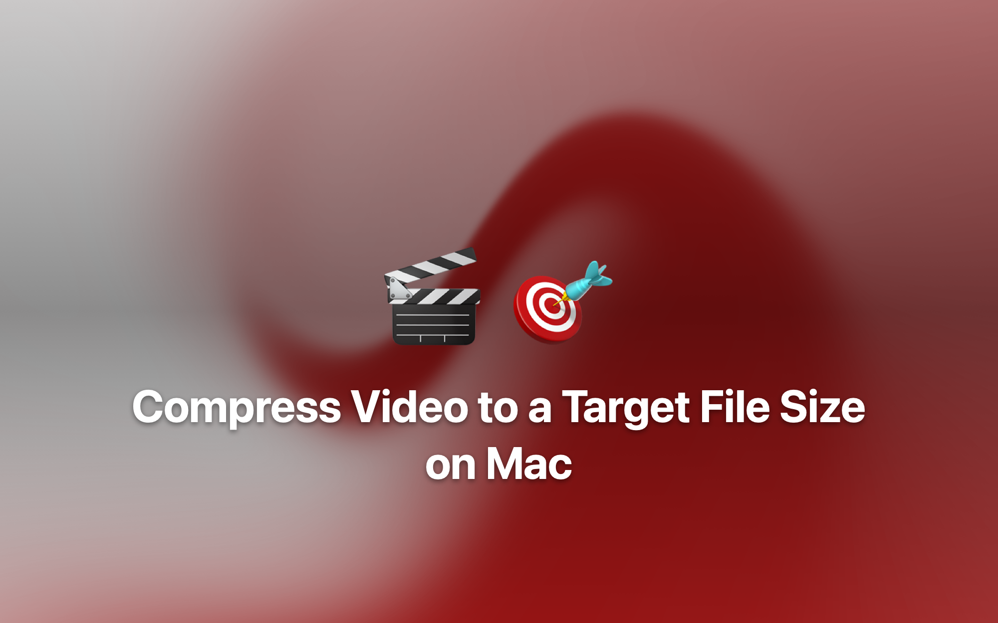 Compress Video to a Target File Size on Mac cover