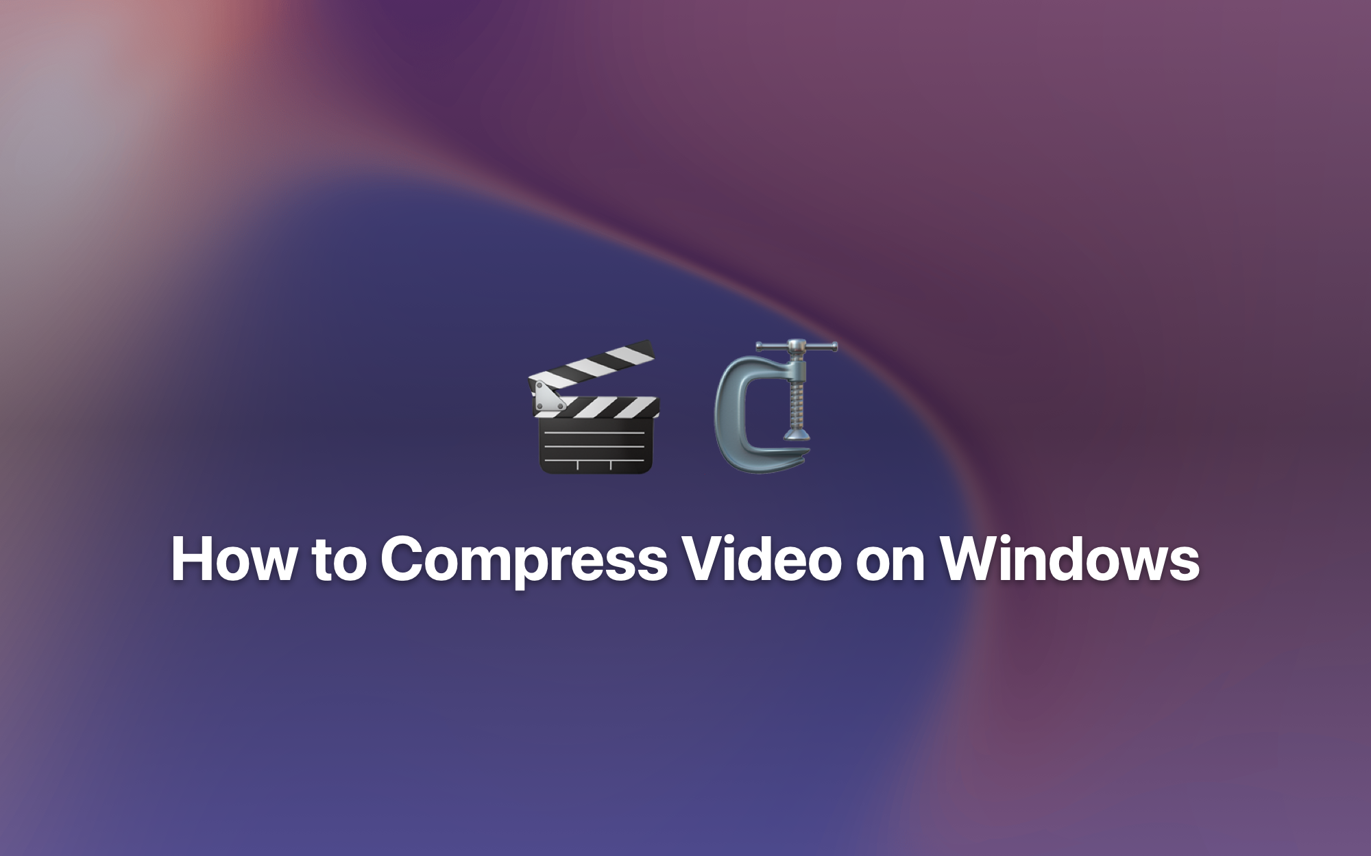 How to Compress Video on Windows cover
