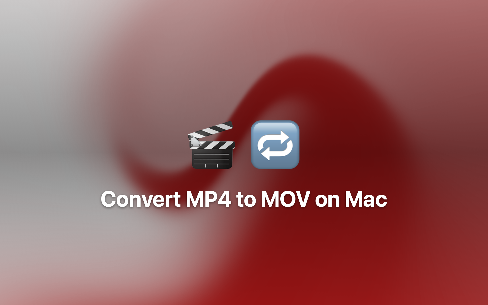 Convert MP4 to MOV on Mac cover