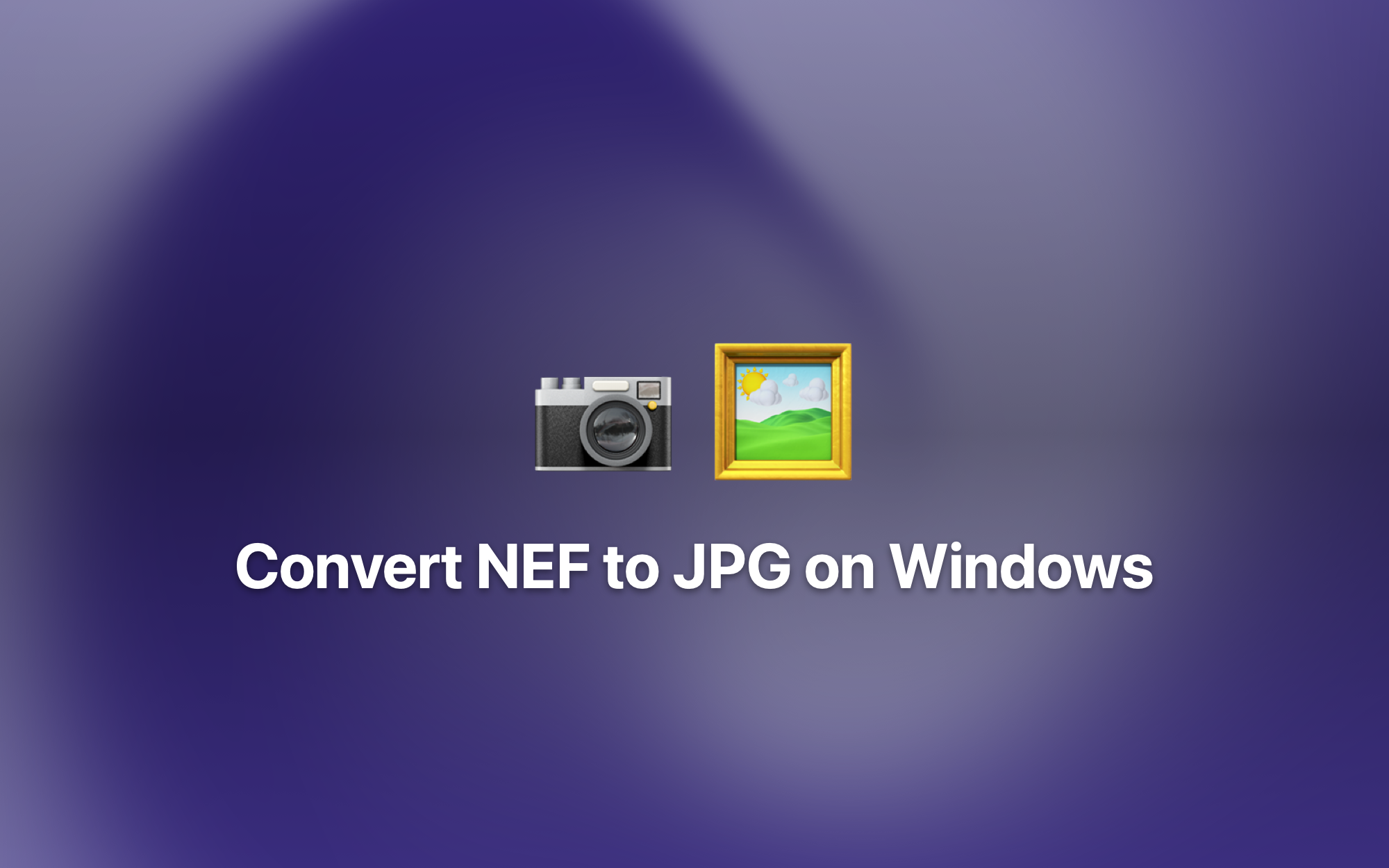 Convert NEF to JPG on Windows cover