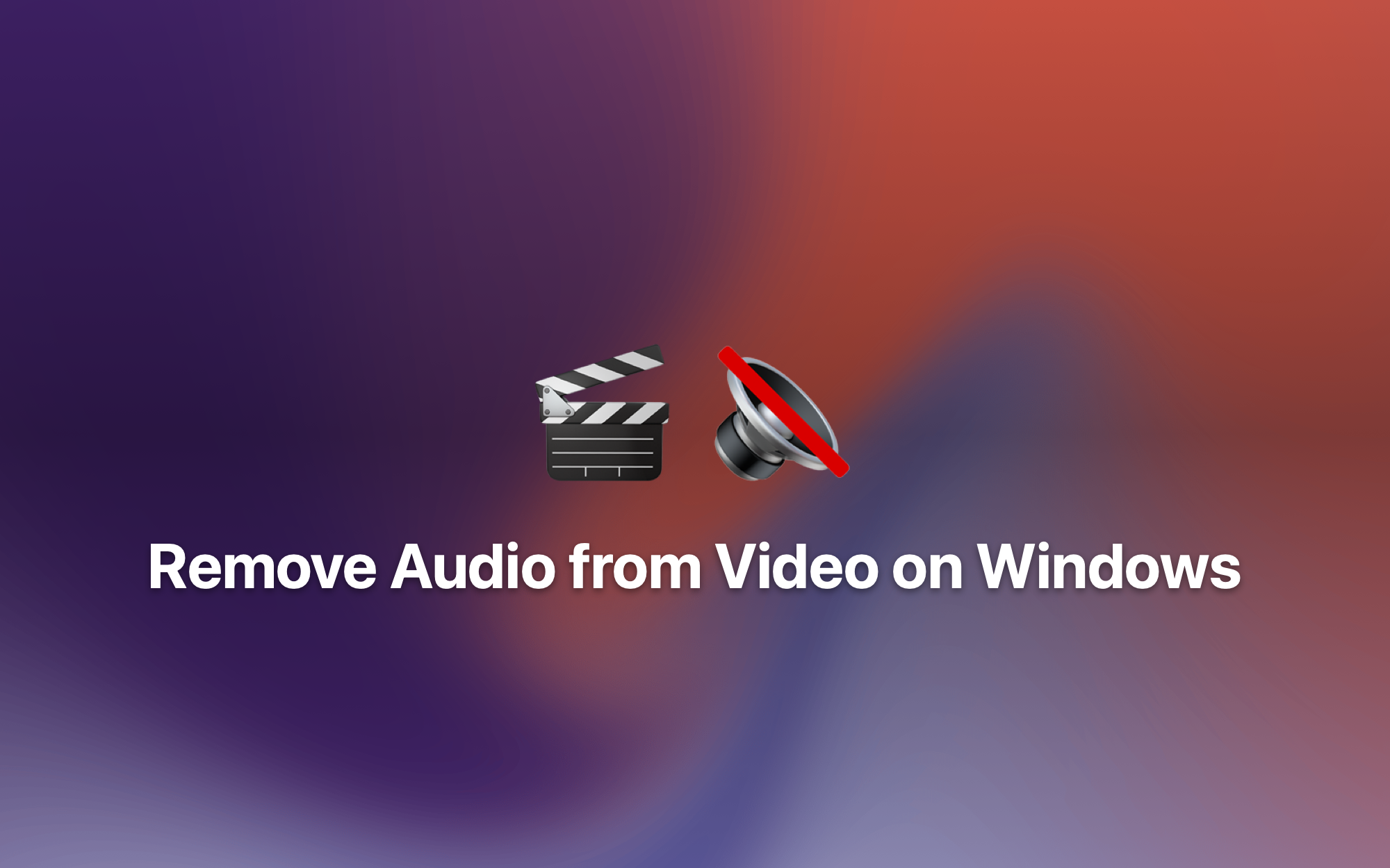 Remove Audio from Video on Windows cover