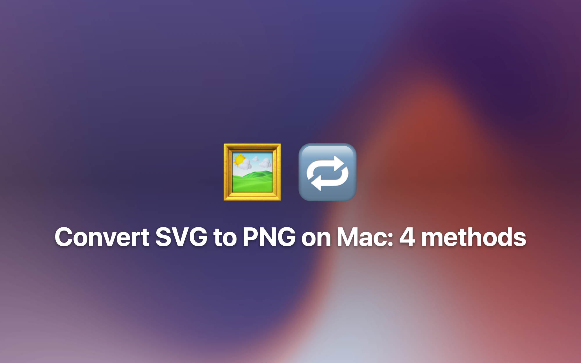 Convert SVG to PNG on Mac cover