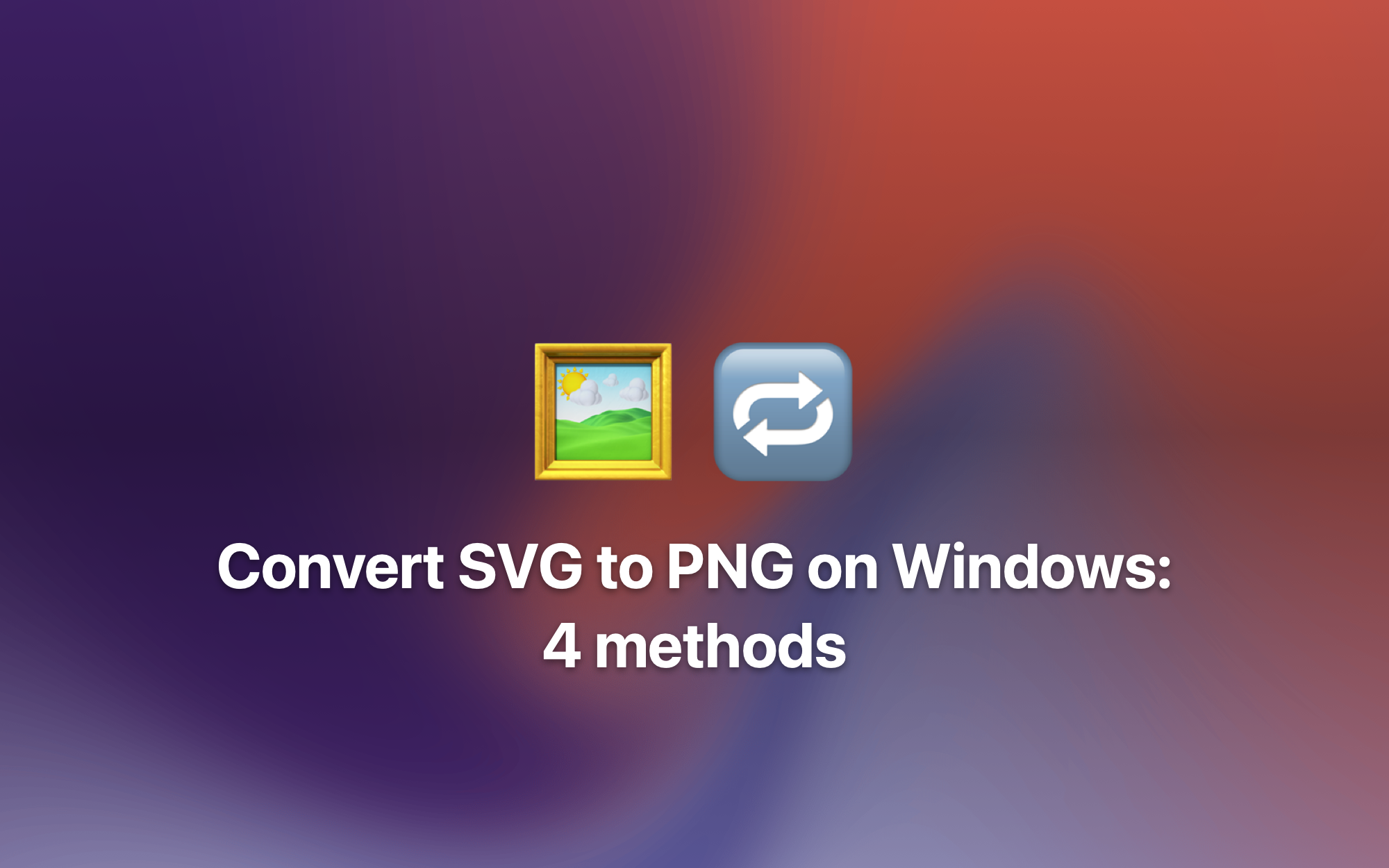 Convert SVG to PNG on Windows cover